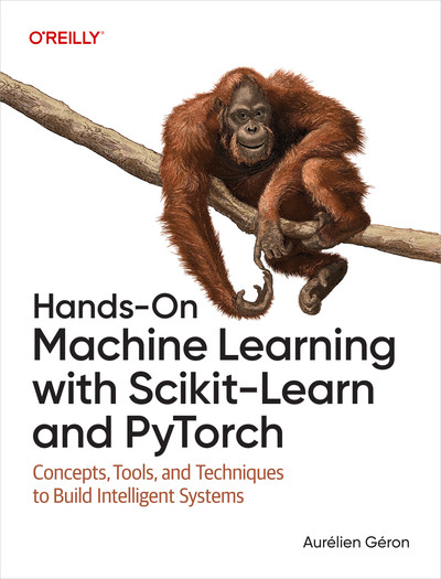 Hands-On Machine Learning with Scikit-Learn and PyTorch 封面